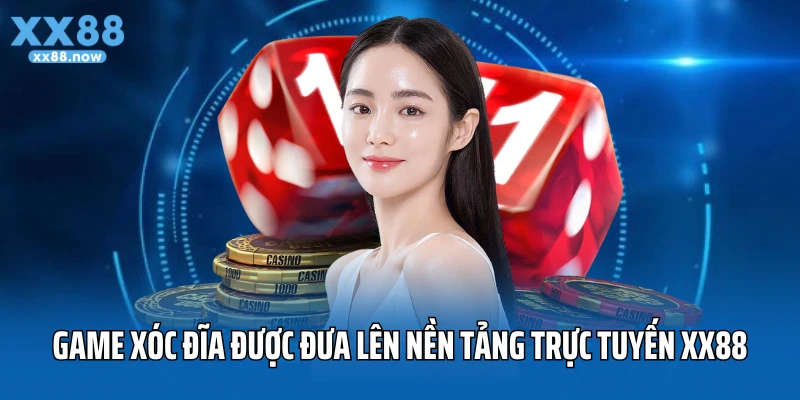 Game xóc đĩa online được đưa lên nền tảng trực tuyến XX88